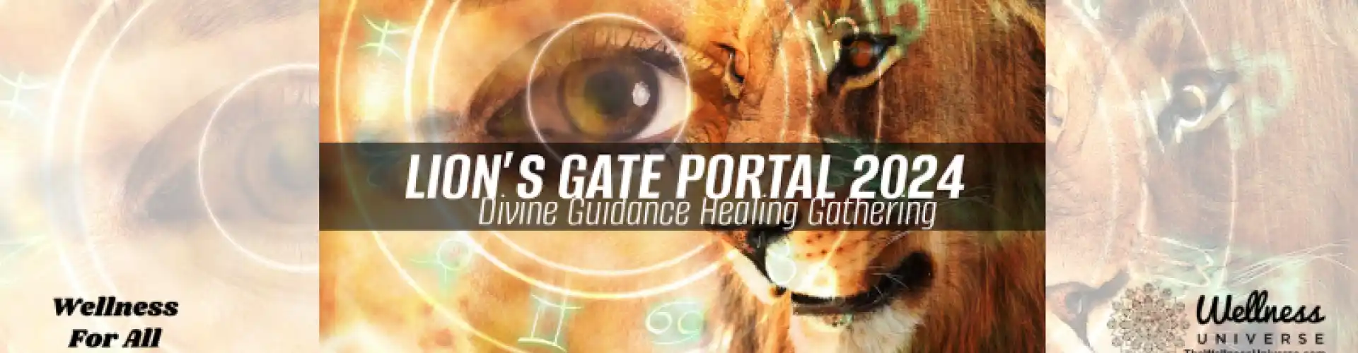 Lion’s Gate Portal 2024: Pagtitipon ng Pagpapagaling ng Banal na Patnubay - Online Class by The Wellness Universe