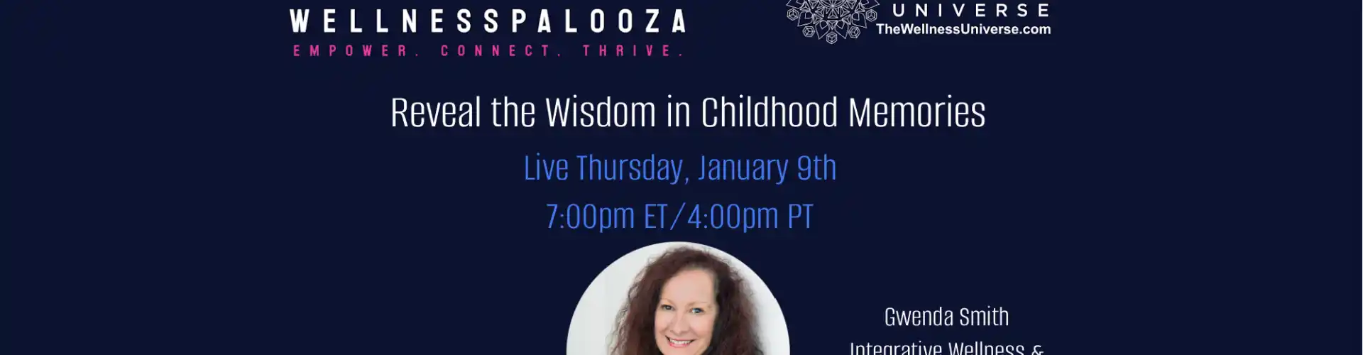 Wellnesspalooza 2025 Reveal the Wisdom in Childhood Memories with Gwenda Smith - Online Class by The Wellness Universe