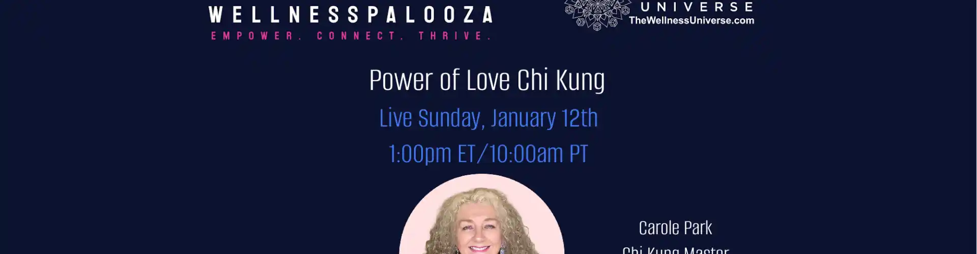 Wellnesspalooza 2025 Power of Love Chi Kung mit Carole Park - Online Class by The Wellness Universe